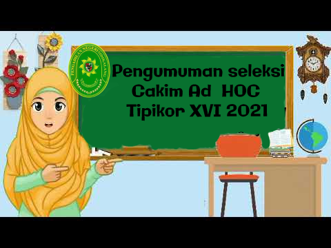 PENGUMUMAN PENERIMAAN CALON HAKIM AD HOC TIPIKOR TAHAP XVI 2021